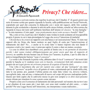 Privacy? Che ridere…